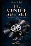 IL VINILE SUL SET