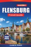 Flensburg Travel Guide 2026-2027