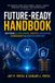 Future-Ready Libri GmbH Future-Ready Handbook: Mastering AI, Data Science, Robotics, Automation, Cybersecurity & Quantum Computing