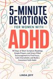 5-Minute Devotions for Women with ADHD