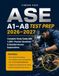 ASE A1–A8 Test Prep 2026–2027: Complete Study Guide with 1,500+ Practice Questions & Detailed Answer Explanations