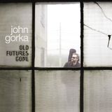 Compass Records John Gorka Old Futures Gone