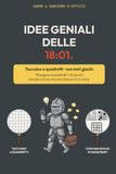 Idee geniali delle 18:01 Quaderno ironico a quadretti con giochi e passatempi