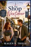 The Shop Next Door: A Sweet, Friends-to-Lovers Beach Romance