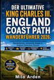 DER King Charles III England Coast Path Wanderführer 2026
