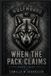 WHEN Wolfhound MC- When the Pack Claims Paperback