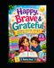 Happy, Brave & Grateful: Confidence, Gratitude, Coloring & Activity Journal for Kids Ages 8–12