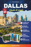 DALLAS GUIDA DI VIAGGIO 2027