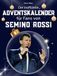 Der Semino Rossi Der inoffizielle Adventskalender für Fans von Semino Rossi: 24 Tage mit deinem Star bis Weihnachten. Fanbuch und Biografie in einem. Das ideale Geschenkt für alle Fans.