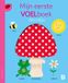 Woordjes: Stipjesreeks 1 - Mijn eerste voelboek: Woordjes