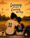Learning the game, Loving the boy