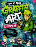 How Graffiti Art: How To Draw Graffiti Art Step by Step