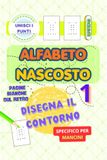 ALFABETO NASCOSTO DISEGNA IL CONTORNO