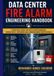 Data Center Fire Alarm Engineering Handbook: A Practical Guide for Fire Alarm Engineers, Consultants, Designers and Commissioning Professionals
