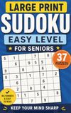 Large Print Sudoku Easy Level: Easy Brain Games with Large Numbers for Adults, Seniors and Beginners