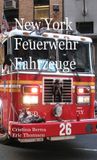 New York Feuerwehr Fahrzeuge Hardcover