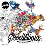 Doodletopia: Vexx Doodletopia: Ein Malbuch | Neues vom YouTube- und Instagram-Star Vexx zum Ausmalen im Street-Art-Doodle-Stil