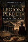 La Independently Published La legione perduta Paperback