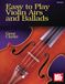 Easy to Play Violin Airs and Ballads