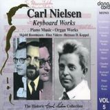 Klavier-/Orgelwerke Nielsen: Keyboard Works / Rasmussen, Videro, Koppel
