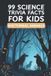 99 Libri GmbH Fascinating Facts for Curious Kids- 99 Science Trivia Facts for Kids Nocturnal Animals