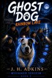 Ghost Dog Rainbow Lake