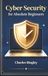 Everyday Cybersecurity for the Absolute Beginner: A No Jargon Guide to Protecting Your Money, Accounts and Privacy Online