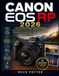 CANON EOS RP 2026: Un manual práctico paso a paso para dominar la configuración de la cámara, el enfoque automático, la exposición, la grabación de ... RF y la fotografía creativa con confianza.