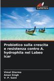 Probiotico OmniScriptum SRL Probiotico sulla crescita e resistenza contro A. hydrophila nel Labeo icar