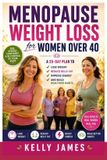 Menopause Weight Loss for Women Over 40: A 28-Day Plan to Lose Weight, Reduce Belly Fat, Improve Energy, and Build Healthier Habits