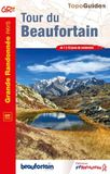 Tour Federation Francaise De La Randonnee Pedestre Grande Randonnée- Tour du Beaufortain GRP Paperback