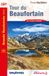 Tour Federation Francaise De La Randonnee Pedestre Grande Randonnée- Tour du Beaufortain GRP Paperback