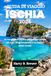 GUIDA DI VIAGGIO ISCHIA 2026