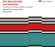 Outhere Kammerchor Saarbrücken & Georg Grun - Der Mensch Lebt Und Bestehet (CD)