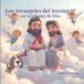 Los Arcangeles del Arcoíris™: Los Ayudantes de Dios