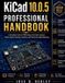 KiCad Independently Published KiCad 10.0.5 Professional Handbook