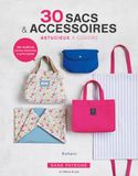 30 sacs & accessoires: Astucieux à coudre