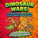 Dinosaur Wars!: Part 1: 12 Mighty Dinosaurs, Trading Cards & Battle Game for Kids Ages 4-12