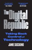 The Bloomsbury Publishing Plc The Digital Republic Paperback