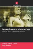 Inovadores OmniScriptum SRL Inovadores e visionários: Ambição, Ética e Arquitetura de Inovação