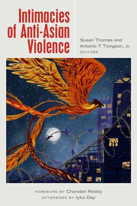 Intimacies Fordham University Press Intimacies of Anti-Asian Violence Paperback