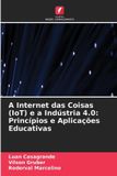 A Edicoes Nosso Conhecimento A Internet das Coisas (IoT) e a Indústria 4.0