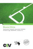 Bruno China: Association football, Primeira Liga, Midfielder, Leixões S.C