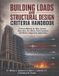 Building Independently Published Building Loads and Structural Design Criteria Handbook Paperback
