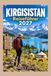 KIRGHIZISTAN Guide de voyage 2027
