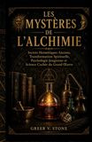 Les Mystères De L'alchimie