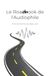 Le Audiophile Le Roadbook de l'Audiophile: À la recherche du beau son