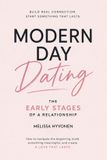 Modern Day Dating the Early Stages of a Relationship