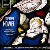 The Signum Classics The First Nowell: Christmas Carols from Portsmouth Cathedral