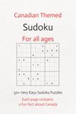 Canadian Themed Sudoku: Sudoku Puzzles | Canadian Themed Gifts | Gifts for all ages | 6x9 inches, 110 pages | 50 + puzzles, solutions included